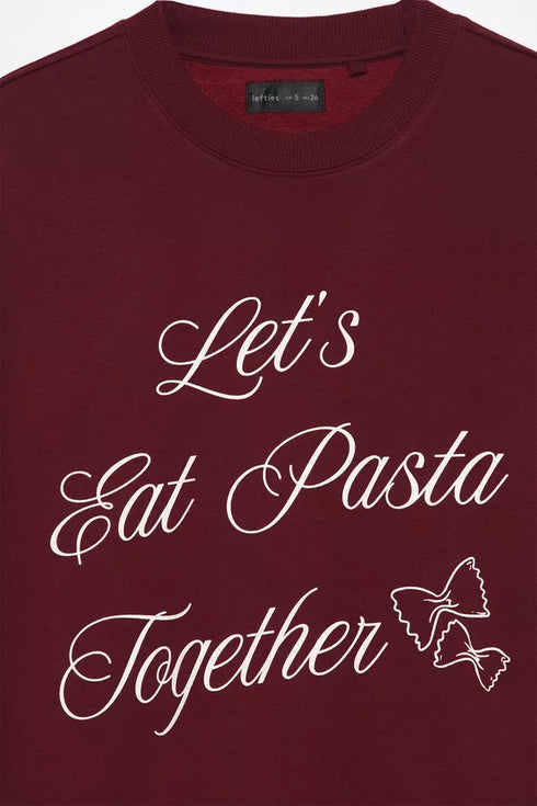 LEFTIE'S LET'S EAT PRINTED SWEATSHIRT - MAROON